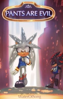 Pants are Evil