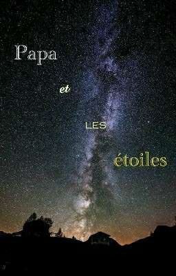 Papa et les étoiles