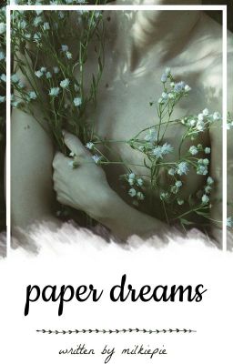 paper dreams ❧ kth · jjk