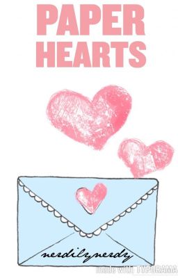 Paper Hearts (#JustWriteIt)