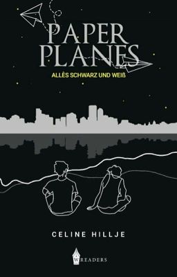 Paper Planes - Alles schwarz und weiß: Eine Leseprobe