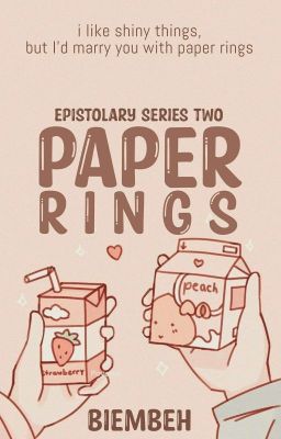 Paper Rings (Epistolary)