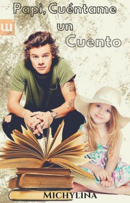 Papi cuentame un cuento «H.S» [OneShot]