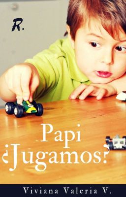 Papi ¿Jugamos? (R#2)