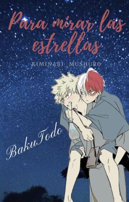 Para Mirar Las Estrellas [BakuTodo]