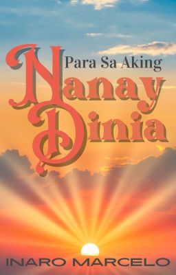 Para Sa Aking Nanay Dinia