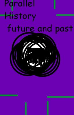 Parallel Times: future and past