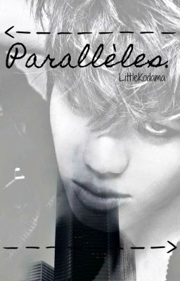 Parallèles [INFINITE]