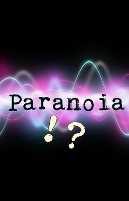 Paranoia