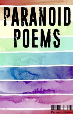 Paranoid Poems