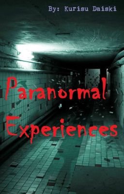 Paranormal Experiences
