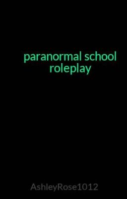 paranormal school roleplay