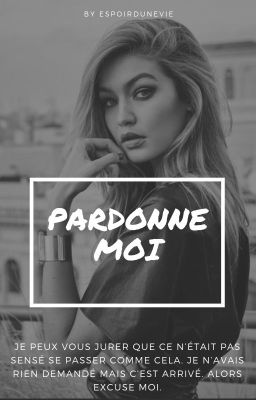 Pardonne moi