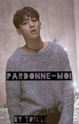 Pardonne-moi | L.joe- TEEN TOP OS