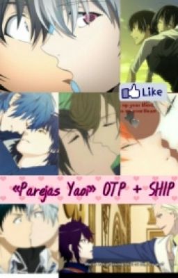 «Parejas Yaoi» ☆Finalizado☆