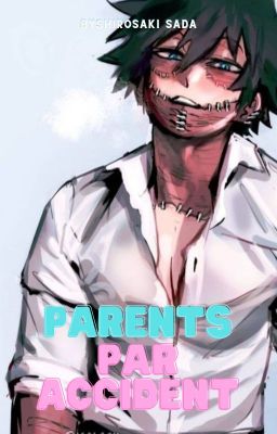 Parents par accident ! | Dabi x Riku