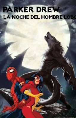 Parker Drew: La Noche del Hombre Lobo