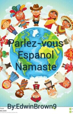 Parlez-vous Espanol Namaste