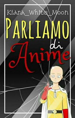 Parliamo Di Anime!