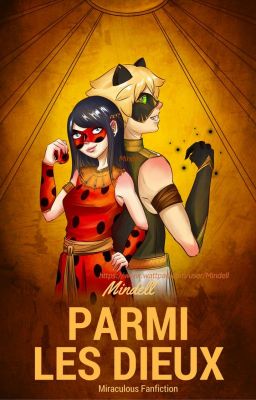 Parmi les dieux - Miraculous fanfiction