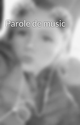 Parole de music 