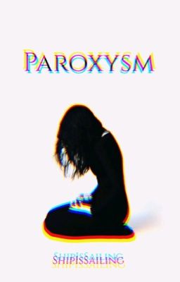 Paroxysm