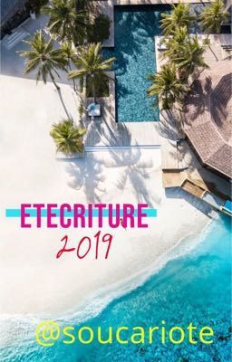 Participation à l'ETECRITURE 2019