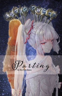 Parting  [In Überarbeitung + Epilog]