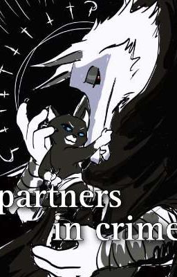 Partners in crime|| 🐺Kittydeath Drabbles🐱