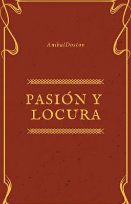 Pasión y locura