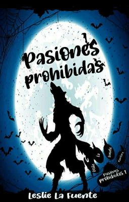 Pasiones Prohibidas [#1 Pasiones-BL]