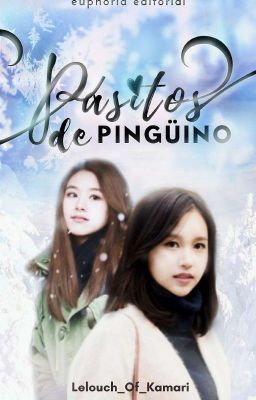 Pasitos de pingüino | Michaeng (Completa) 