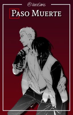 Paso muerte || NARUSASU