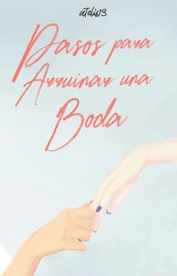 Pasos para arruinar una boda