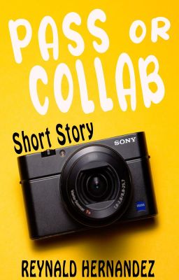 Pass or Collab (Short Story)