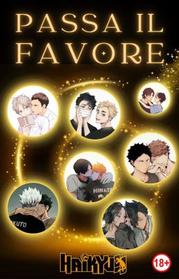 PASSA IL FAVORE | HAIKYU!! MULTISHIP