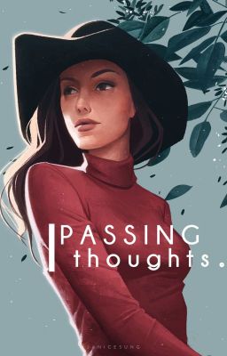 passing thoughts.