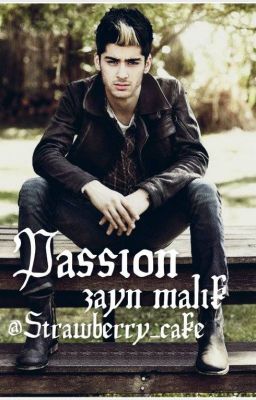 Passion ~ z.m. (Book I)