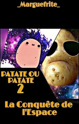 Patate ou Patate II ~ la Conquête de l'Espace