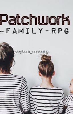 Patchwork ~Family RPG 