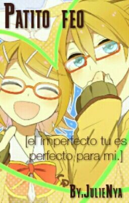 Patito Feo (Rin x Len)