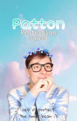 💙PATTON PROTECTION SQUAD💙