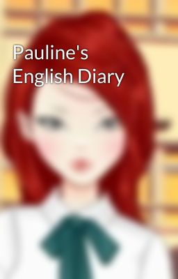 Pauline's English Diary