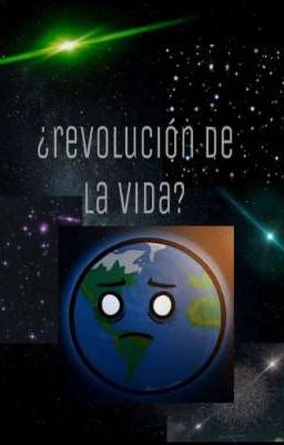 (Pausada)⛧ La revolución de la vida ⛧