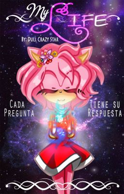 «PAUSADA» My Life 【Sonamy, Shadamy o Silvamy】