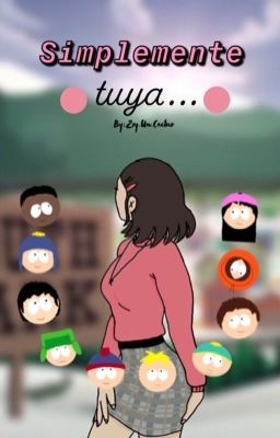 PAUSADA Simplemente tuya (South Park y tu)