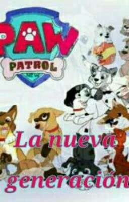 Paw Patrol: La nueva generación