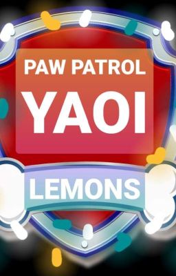 ☆Paw Patrol Yaoi☆