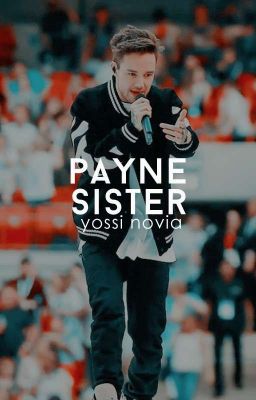 Payne Sister // L.P&N.H ✔