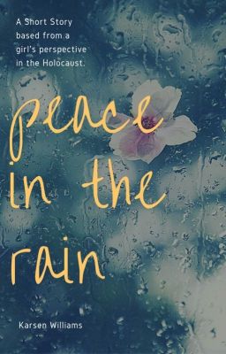 Peace in the Rain